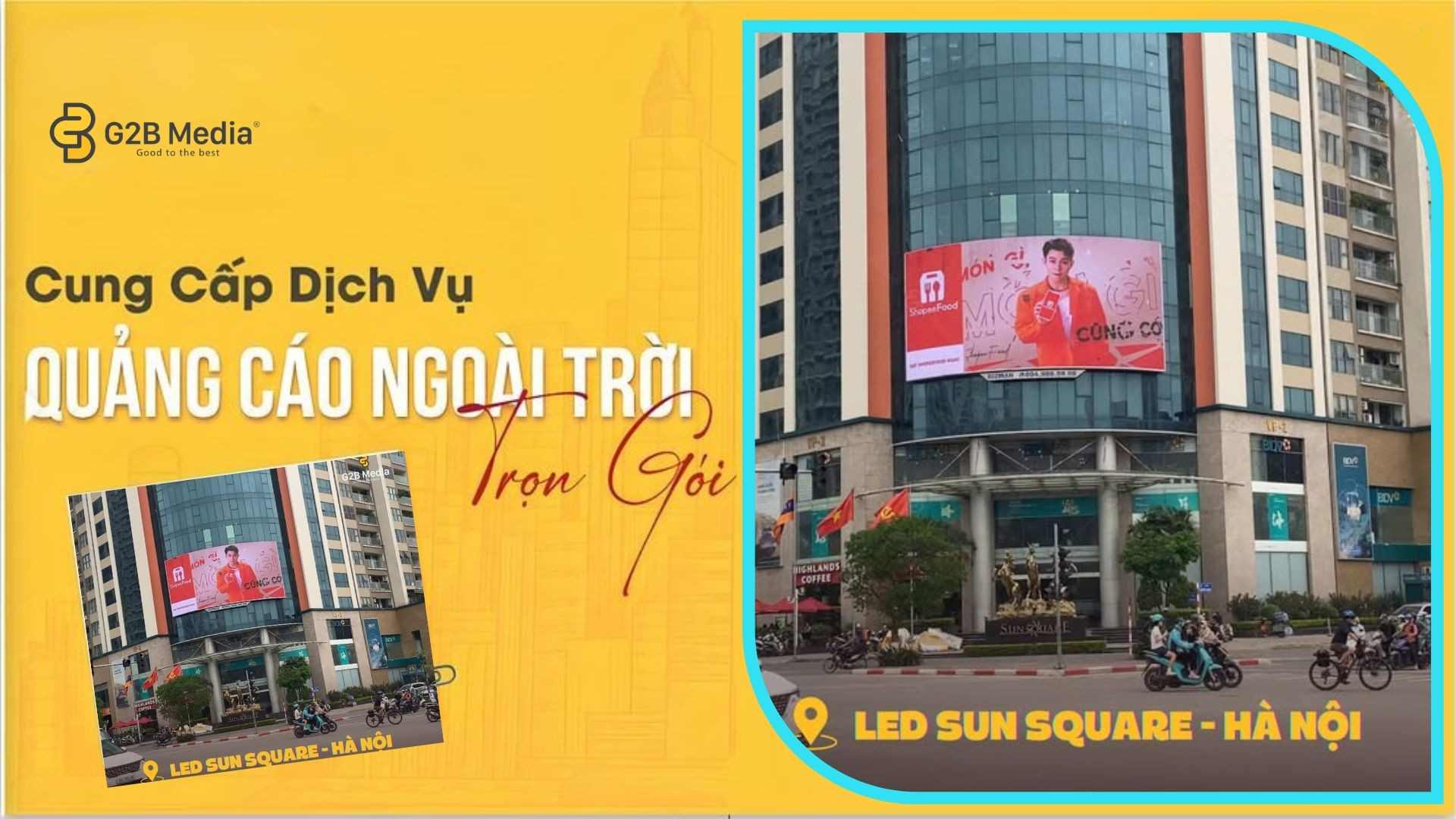 Tham khảo báo giá quảng cáo màn hình LED ốp mặt tiền tòa nhà Sun Square tại Hà Nội từ agency G2B Media