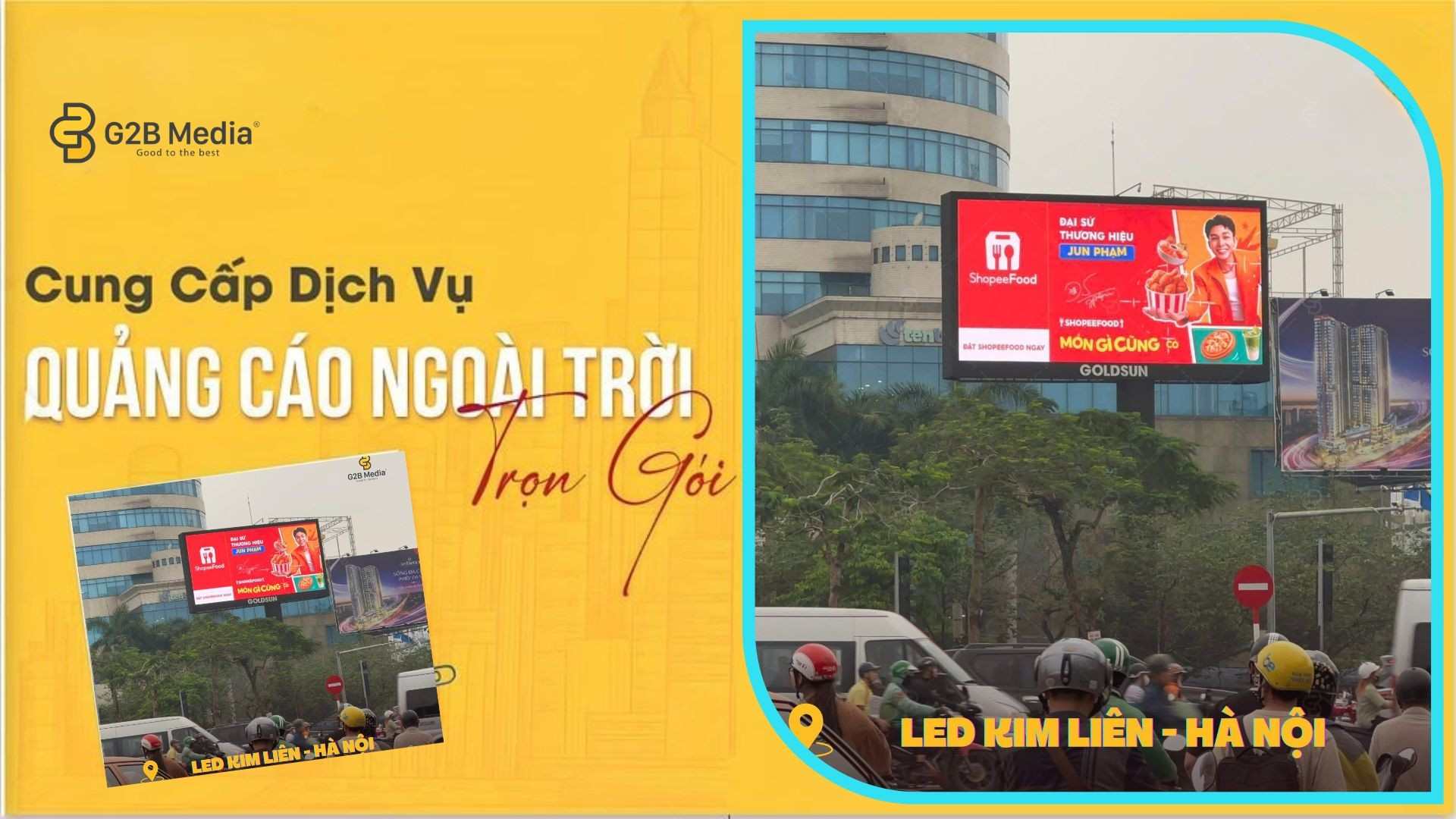 Vị trí màn hình LED quảng cáo đắc địa tại nút giao Kim Liên, Hà Nội trong Case Study chiến dịch ShopeeFood 4.4.2026 của G2B Media