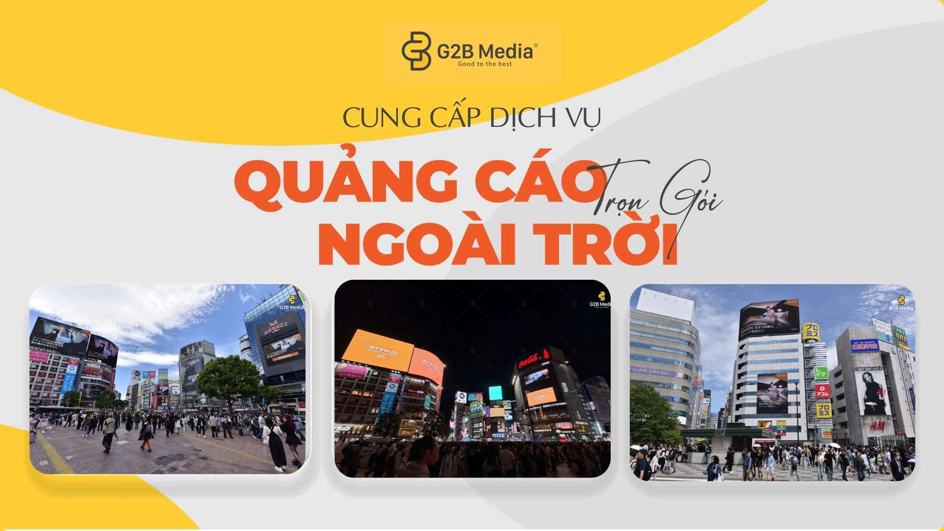 Năng lực thực thi xuyên biên giới của G2B Media tại dự án quảng cáo LED Shibuya Etihad Airways G2B Media thực hiện 