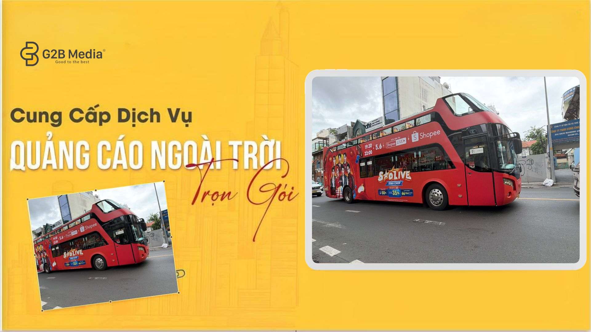 Chiến dịch roadshow Bus Shopee Sao Live Đỉnh Chóp 5.6.2026 rực rỡ trên đường phố TPHCM do G2BMedia thực hiện