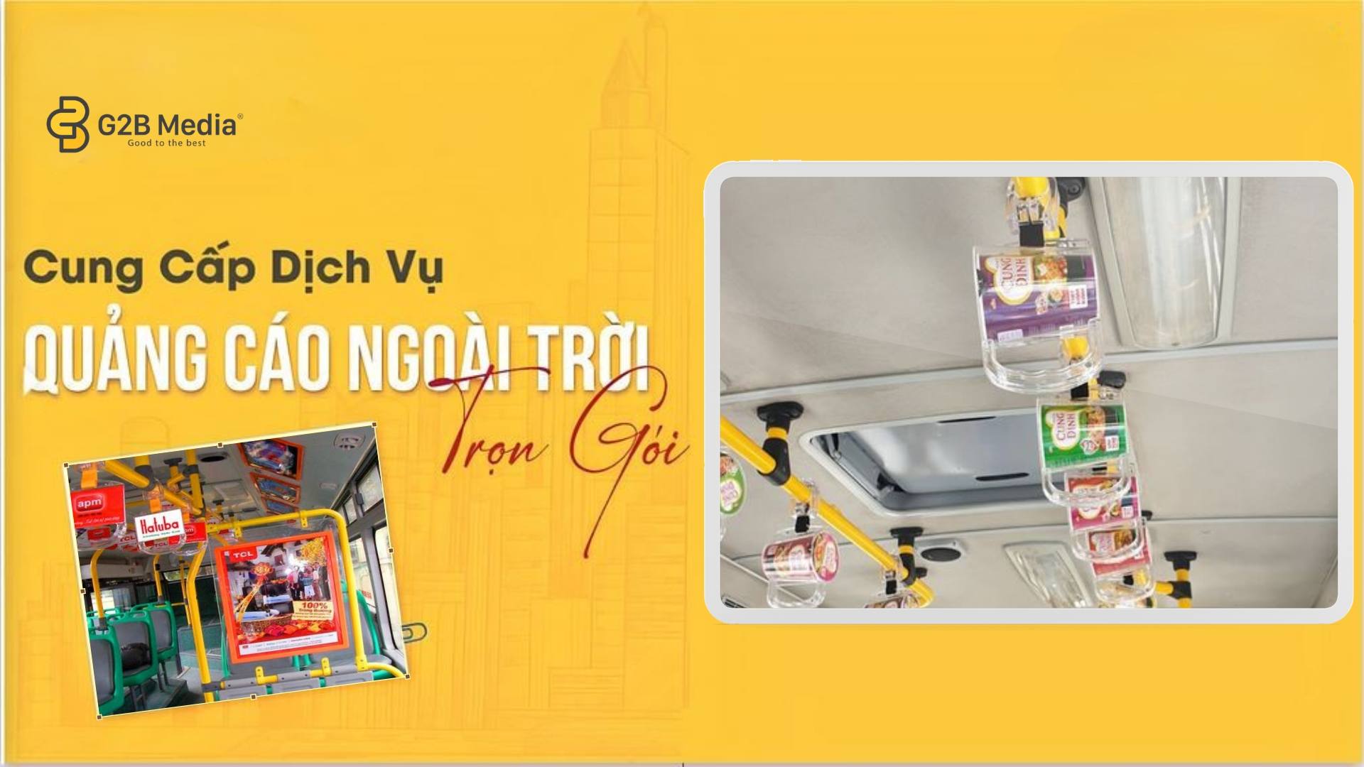 Quảng cáo bên trong xe bus (Tay nắm, Banner, LCD).