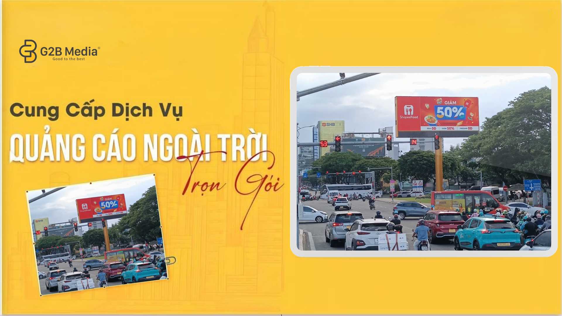 Chiến dịch ShopeeFood 7.7 Đi Đâu Ăn Đó Tại Bảng LED G2B Media Đà Nẵng.
