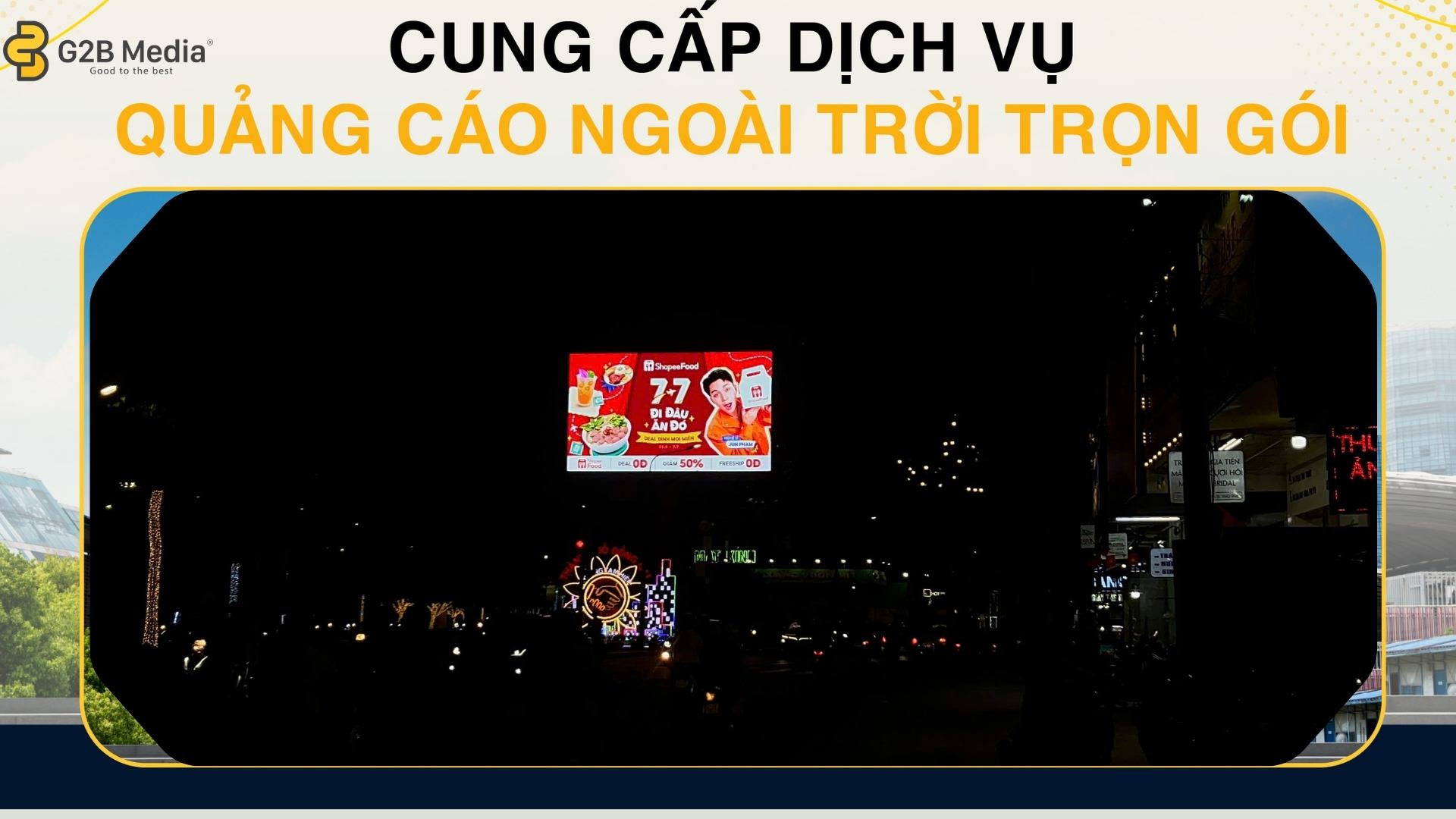 Chiến dịch ShopeeFood 7.7.2026 Đi Đâu Ăn Đó tại bảng LED Mũi Tàu Đồng Nai.